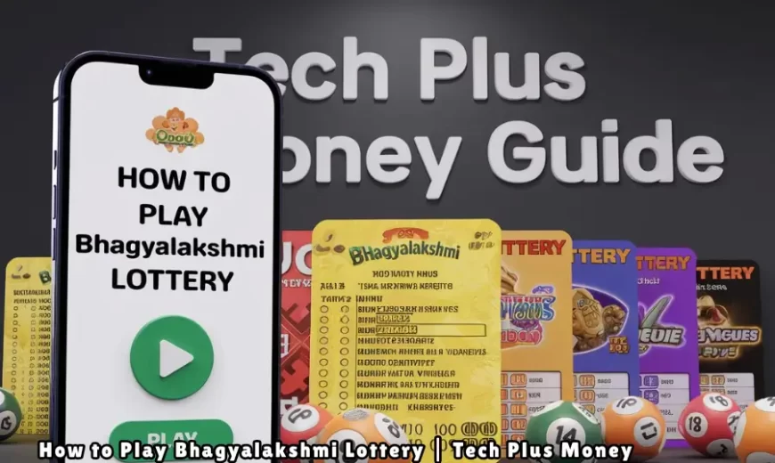 bhagyalakshmi lottery