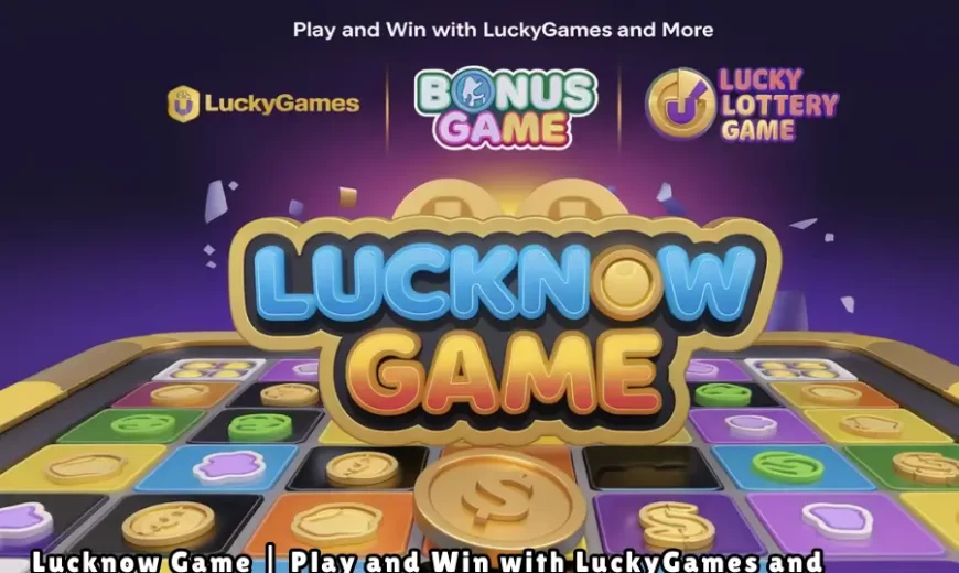 lucknow game